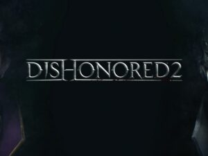 Dishonored 2 PS4 demo